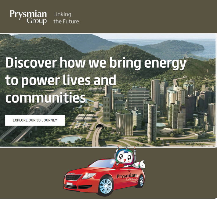 Click to find out how Prysmian brings energy to power lives and communities - Explore our 3D Journey!